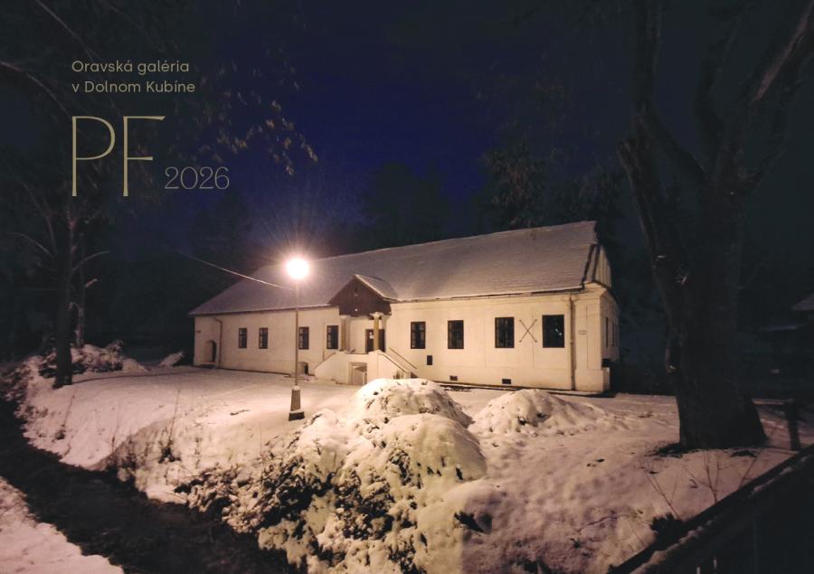 Pf 2026 a podujatia v Oravskej galérii v roku 2026